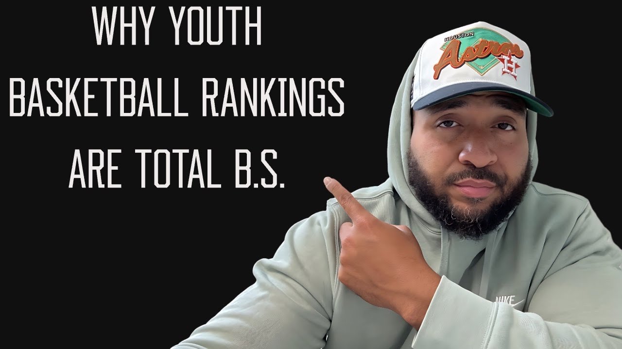 Youth Basketball Rankings is BS and Don&rsquo;t Matter  ￼
