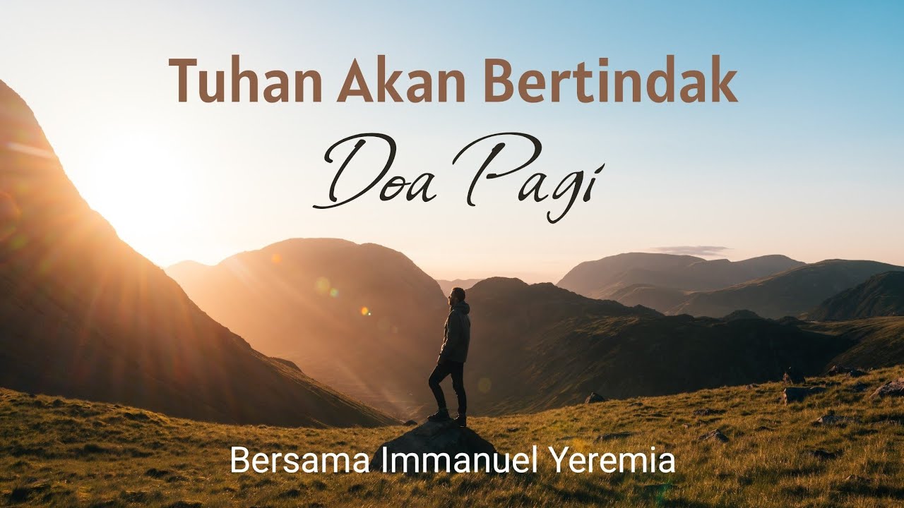 TUHAN Akan Bertindak - Renungan Harian Kristen & Doa Pagi - Mezbah Doa Syukur Terbaru 2025