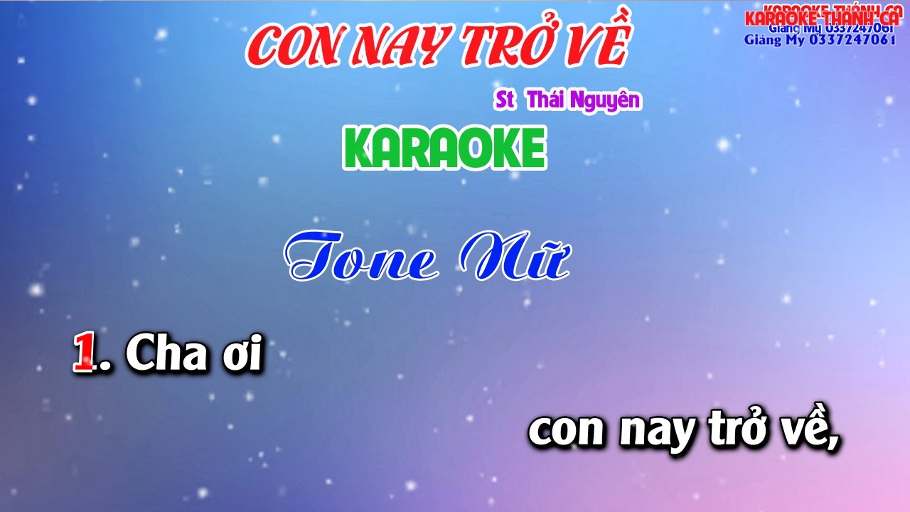 Con Nay Trở Về Tone Nữ - ( St Lm Thái Nguyên ) Cha ơi, con nay trở về, trở về cùng cha