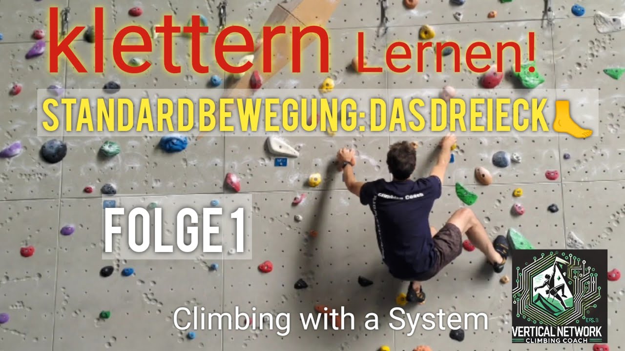 Klettern lernen mit System &ndash; Folge 1: Der Einstieg in die Wand#kletternlernen