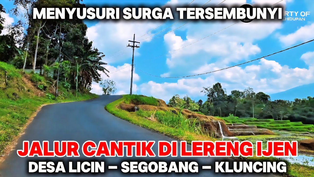 Wow! Jalur Indah di Kaki Lereng Gunung Ijen | Melintasi Desa Licin, Segobang & Kluncing Banyuwangi