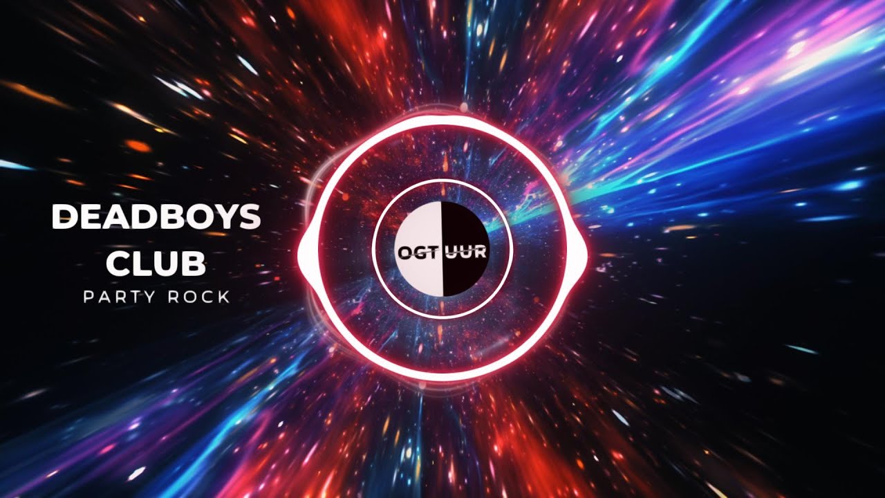 DEADBOYSCLUB-Party rock (OGT UUR remix)