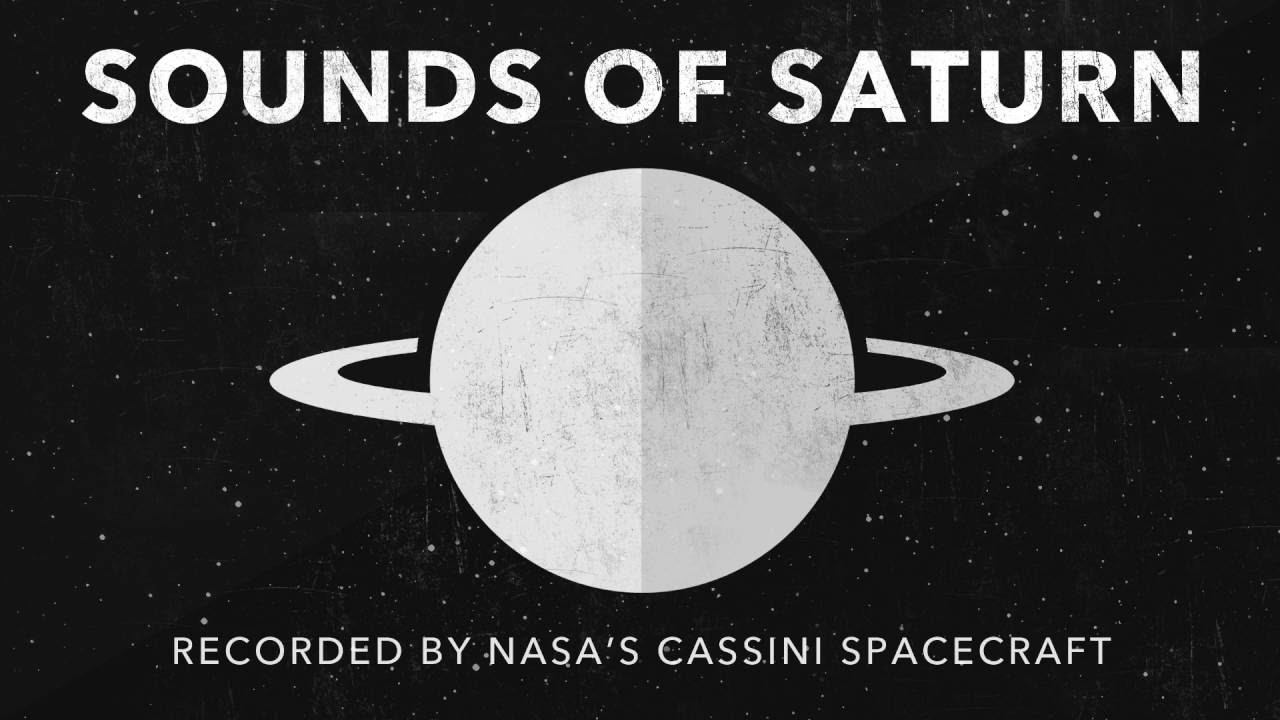 Sounds of Saturn - Cassini's Haunting Audio of the Ringed Planet
