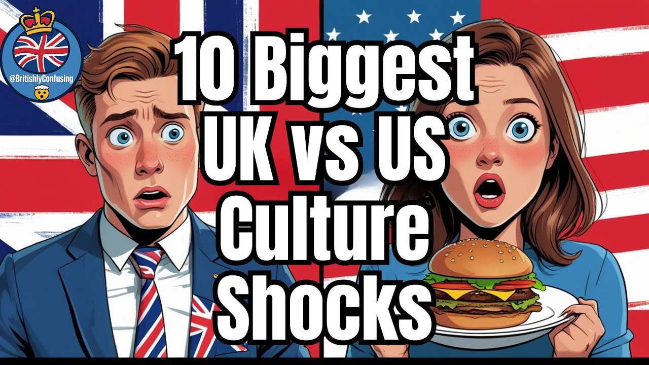 Top 10 Biggest UK vs US Culture Shocks 🇬🇧🇺🇸