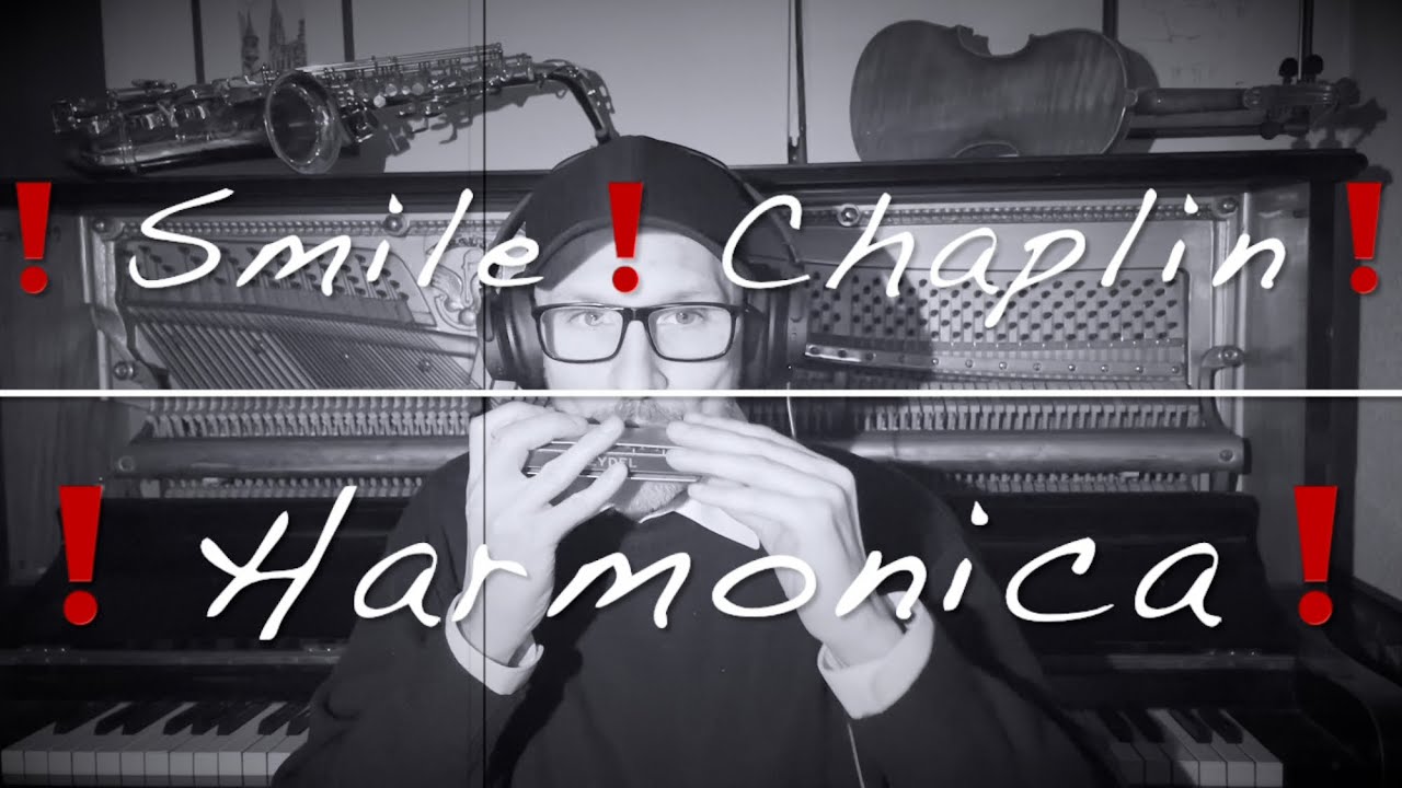 Smile Harmonica Charlie Chaplin Mundharmonica Cover