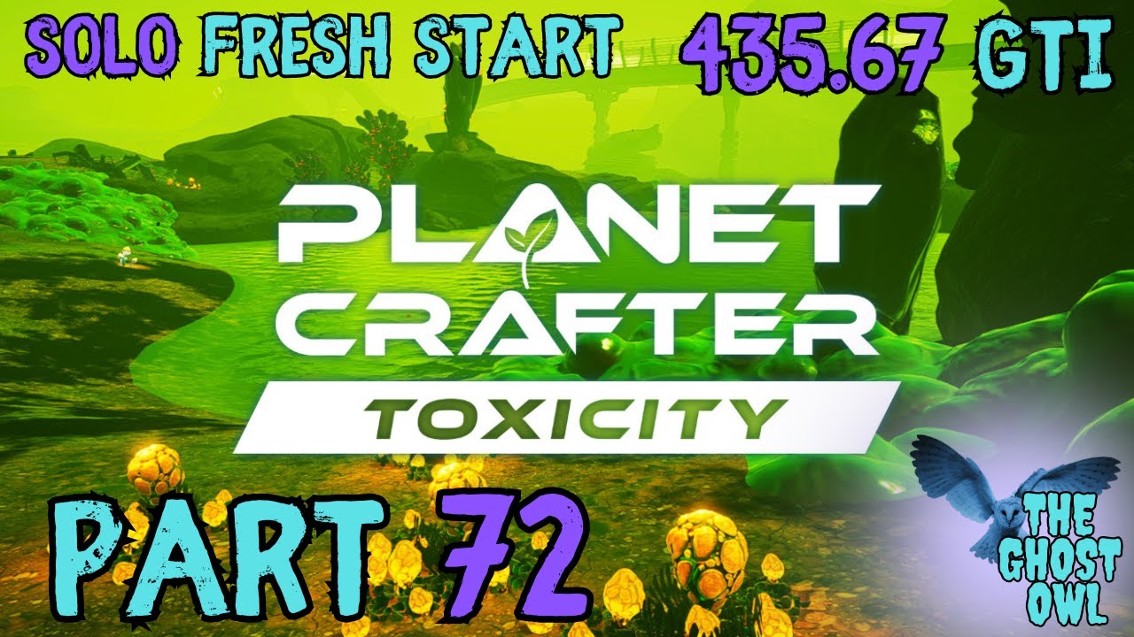 DLC Planet Crafter «Токсичность» — одиночное начало, часть 72, 435,67 GTi