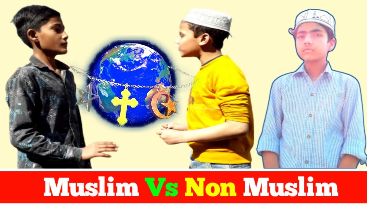 Muslim Vs Non Muslim | SHORT FILM | A Moral Video | Mj khan