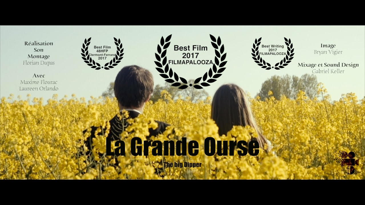 La Grande Ourse - Best Film FILMAPALOOZA Paris 2018