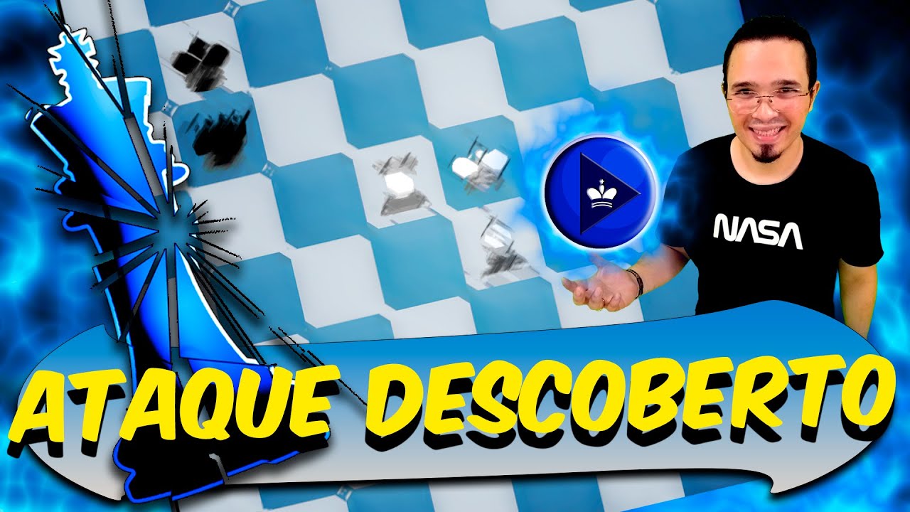 APRENDA O GOLPE T&Aacute;TICO ATAQUE DESCOBERTO NO XADREZ