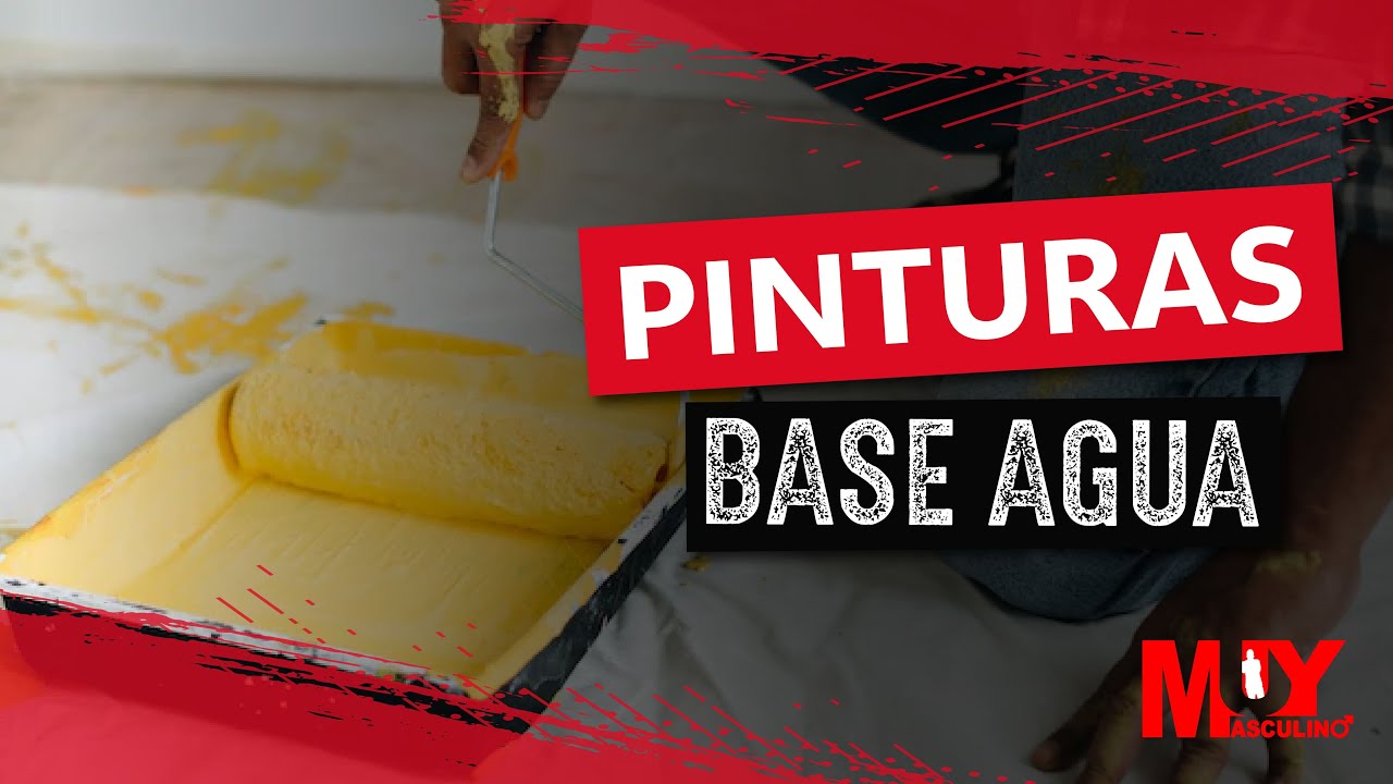 Pintura BASE AGUA &iquest;cu&aacute;les son sus ventajas?