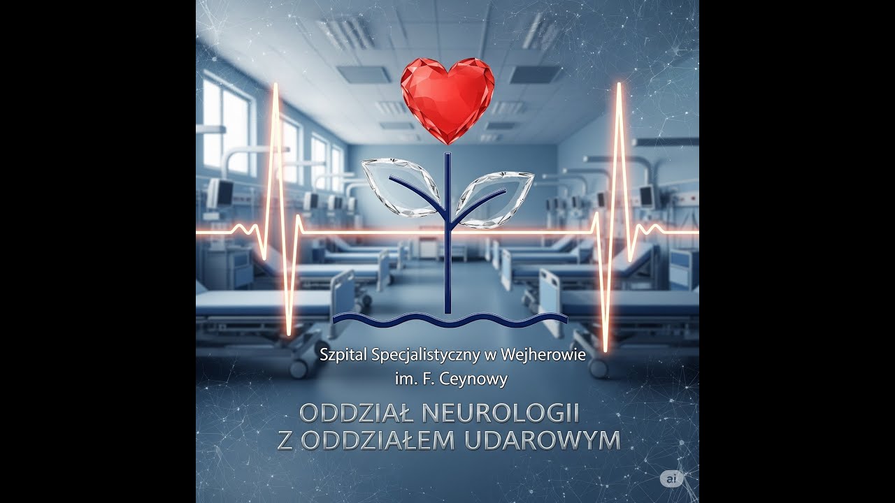 Oddział Neurologii z Oddziałem Udarowym - Szpital Specjalistyczny w Wejherowie