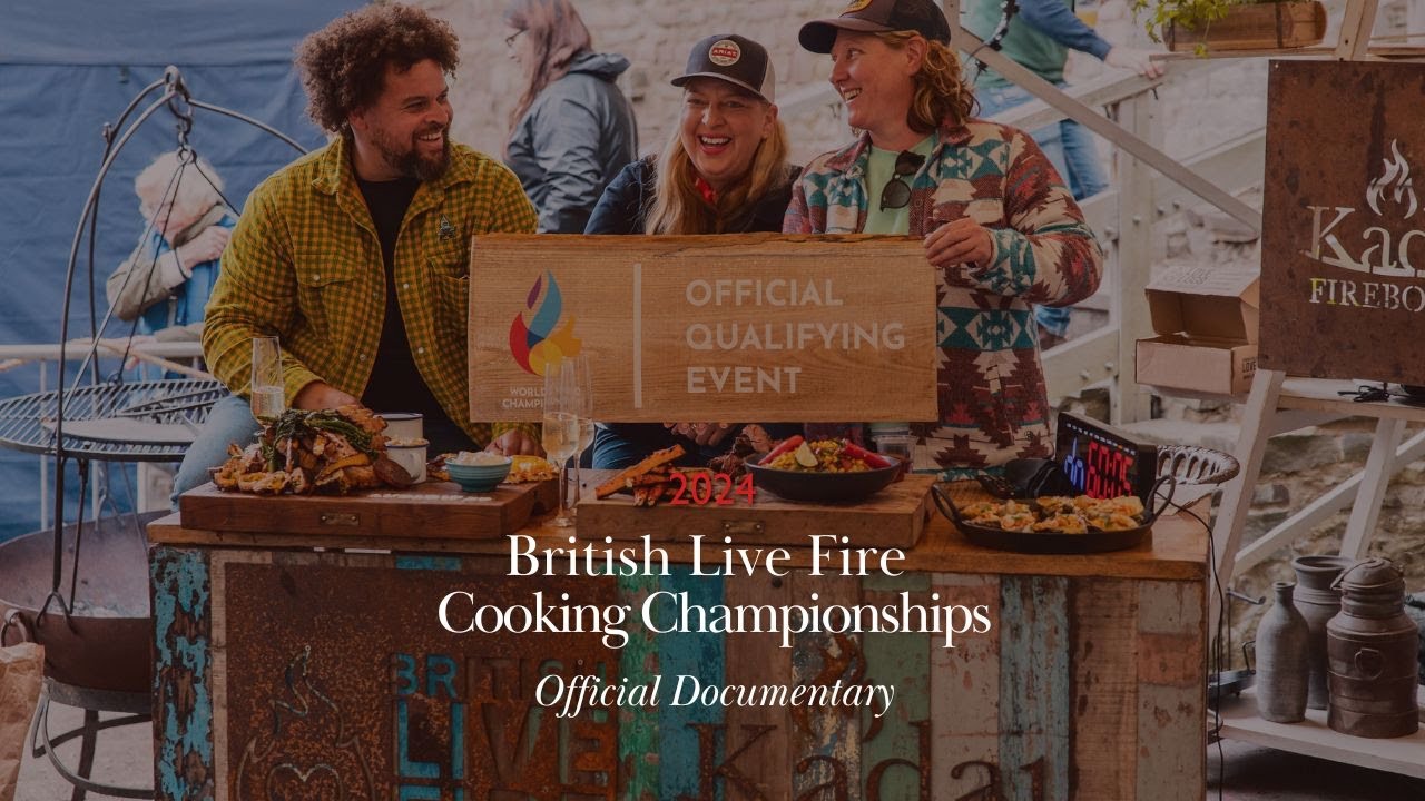 British Live Fire Cooking Championships 2024 (Official Documentary)