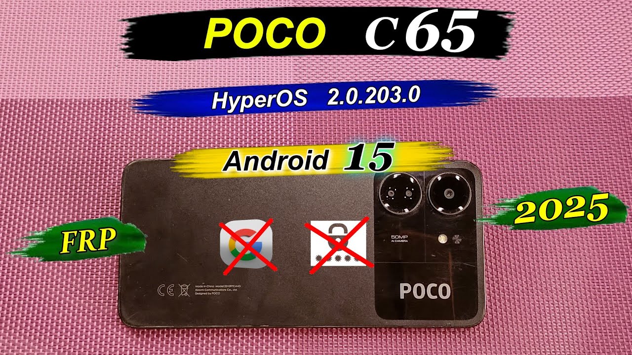 💥𝙁𝙍𝙋 𝙋𝙤𝙘𝙤 𝘾65 Android 15 Простой способ обхода блокировки/удаление Google аккаунта 2025