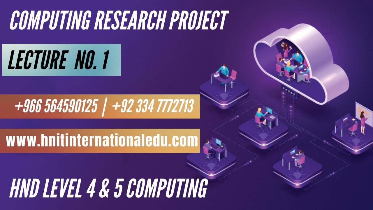 Computing Research Project Lecture 1 (PEARSON HND)