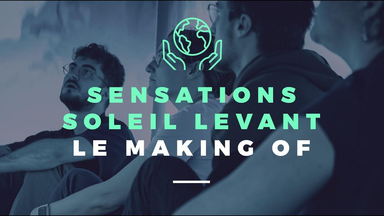 Sensations Soleil Levant, Sensations Soleil Couchant : le making of