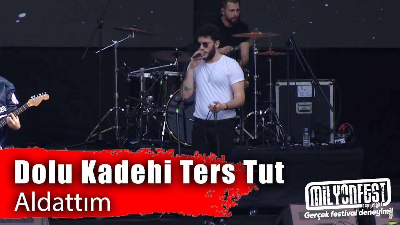 Dolu Kadehi Ters Tut - Aldattım (Performance)