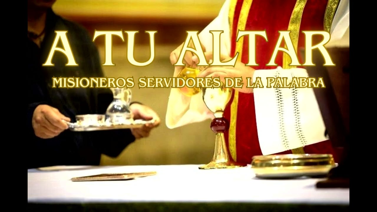 A tu altar-Canto de Ofertorio