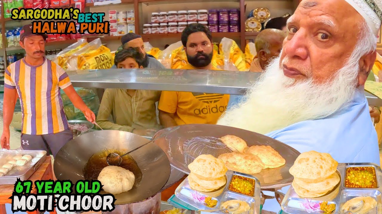 67 Years old Moti Choor Halwa Poori Desi Nashta | BEST HALWA PURI Of SARGODHA | PAKISTAN STREET FOOD