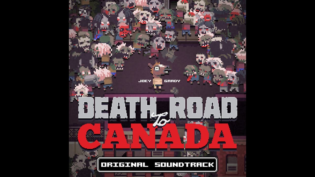 How Unfortunate - Joey Grady | Death Road To Canada OST