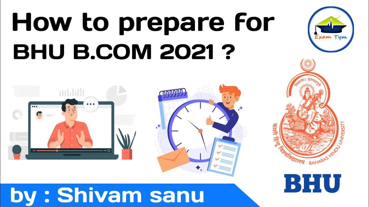 How to Prepare for Bhu B.com entrance exam 2021 || Examtym