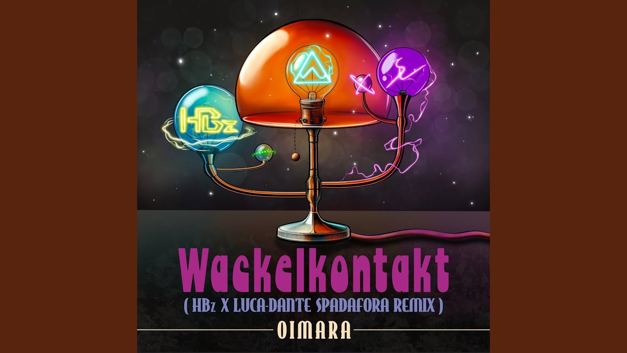 Wackelkontakt (HBz x Luca-Dante Spadafora Remix)