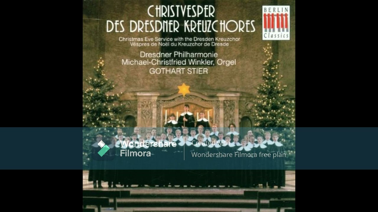 Mauersberger ~ Christvesper des Dresdner Kreuzchores - (cond. Stier) 1993