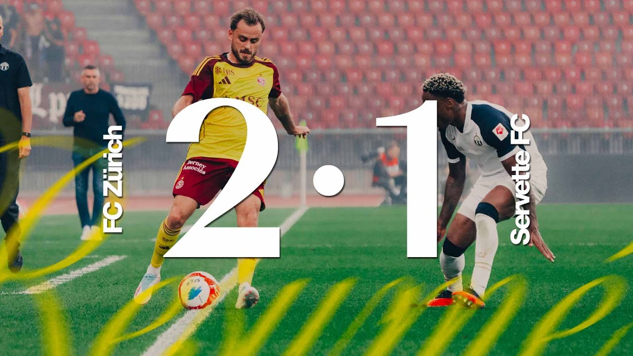 FC Zürich 2-1 Servette FC | Le résumé du match