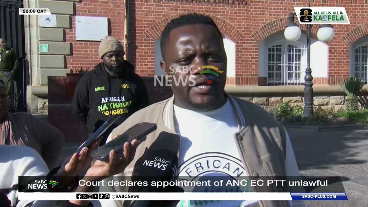 Court declares appointment of ANC EC PTT unlawful