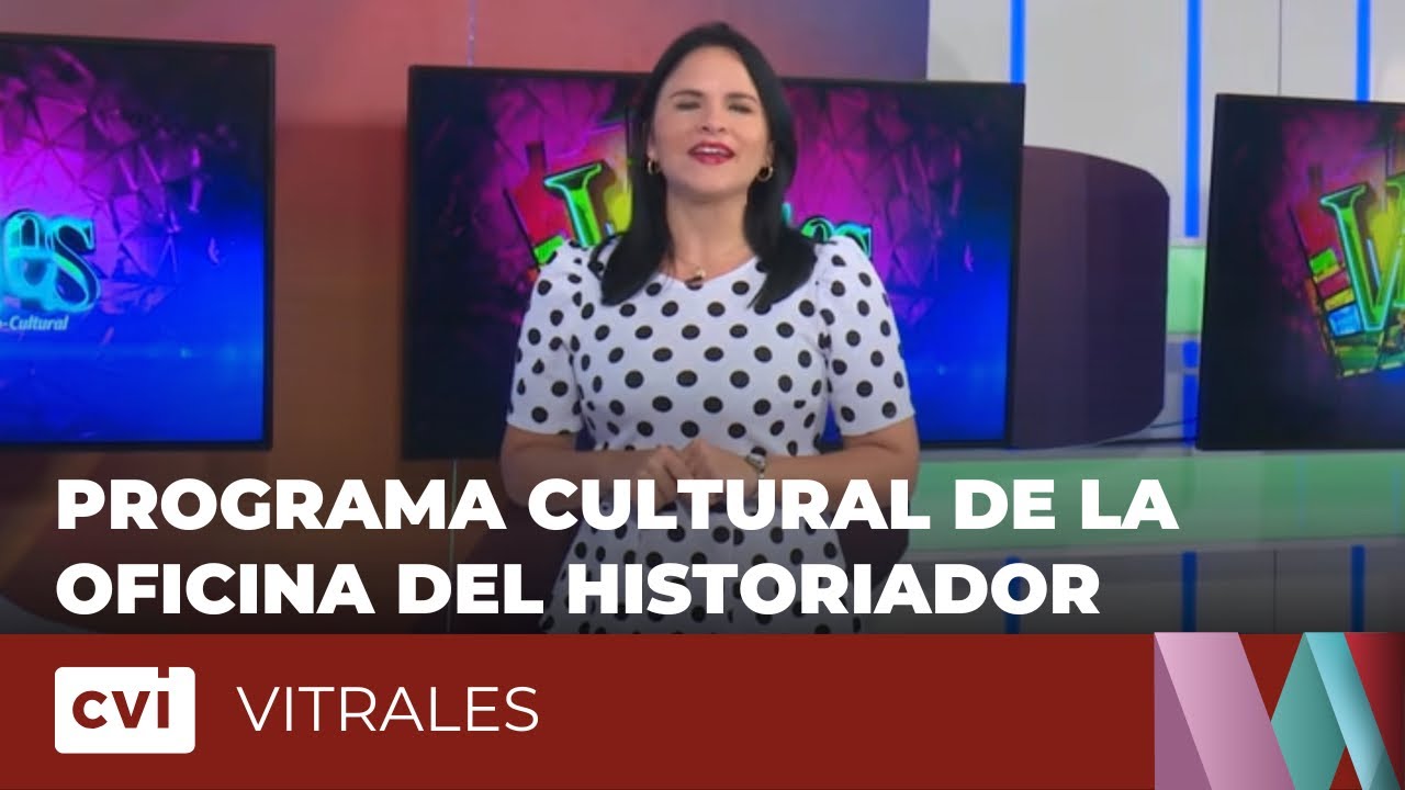 Programa Cultural de la Oficina del Historiador- Vitrales 