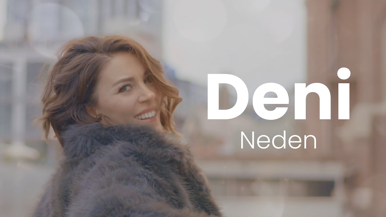 Deni - Neden