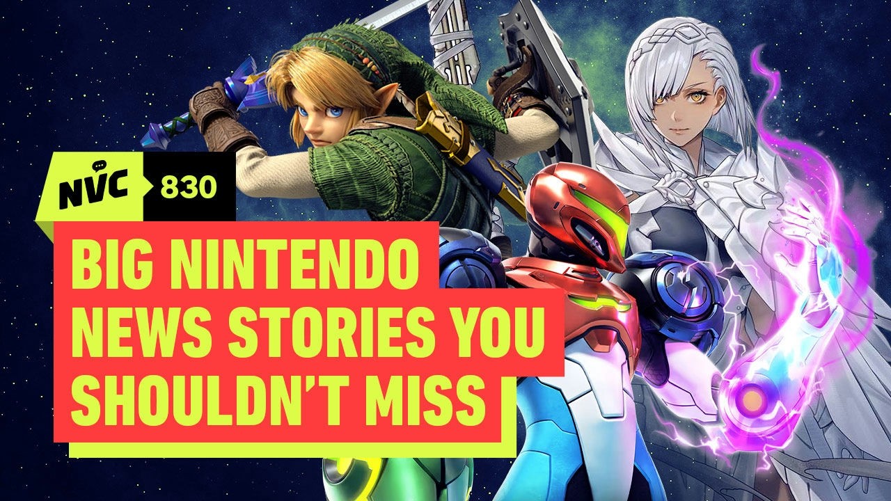 20 Big Nintendo News Stories You Shouldn&rsquo;t Miss - NVC 830