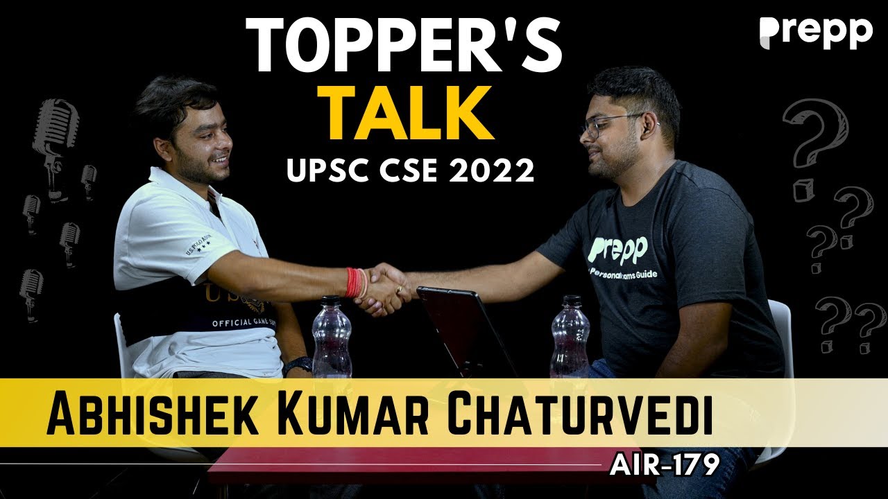 Conversation with Abhishek Chaturvedi -UPSC and Beyond | Topper's Talk |UPSC CSE 2022 #upsc #podcast