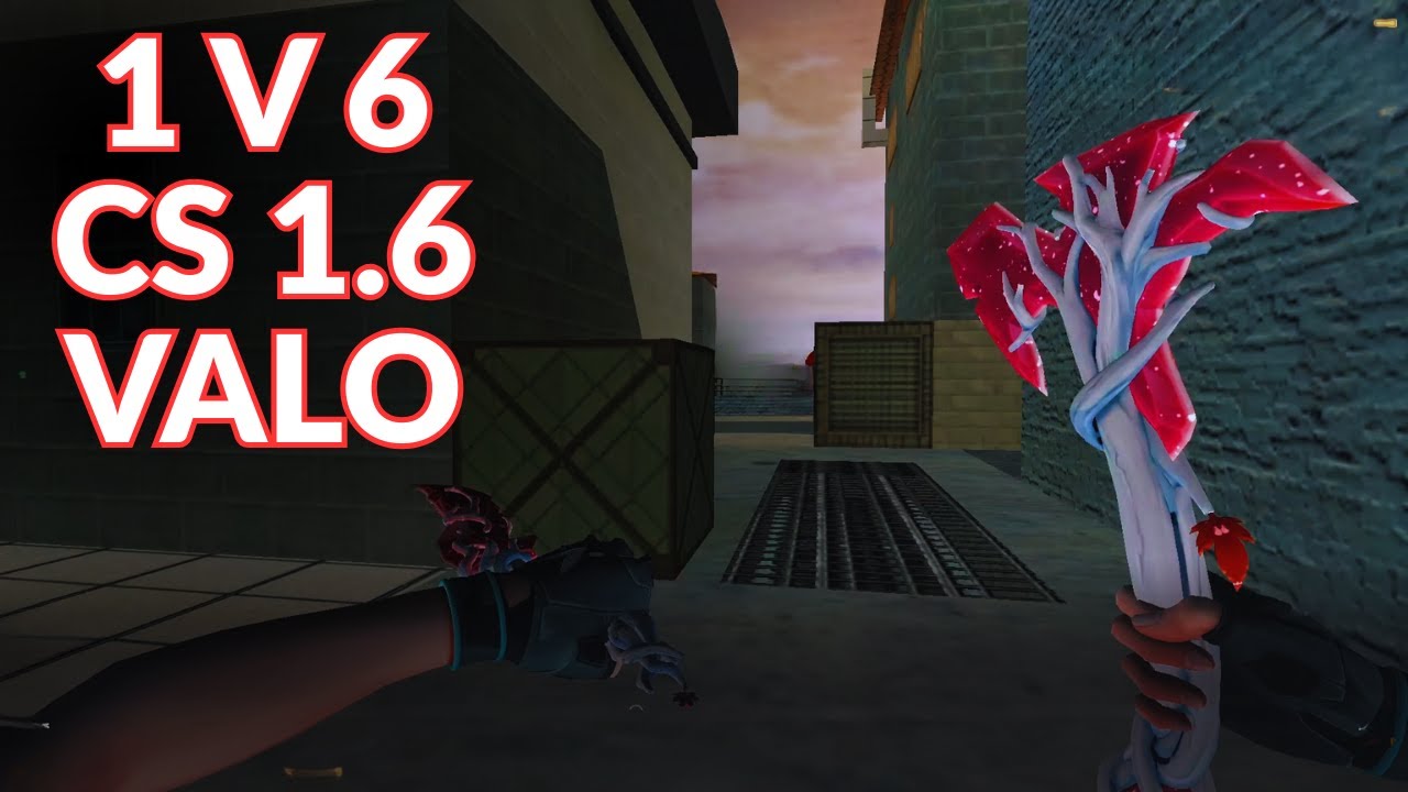 1 V 6 - CS 1.6 VALORANT MOD