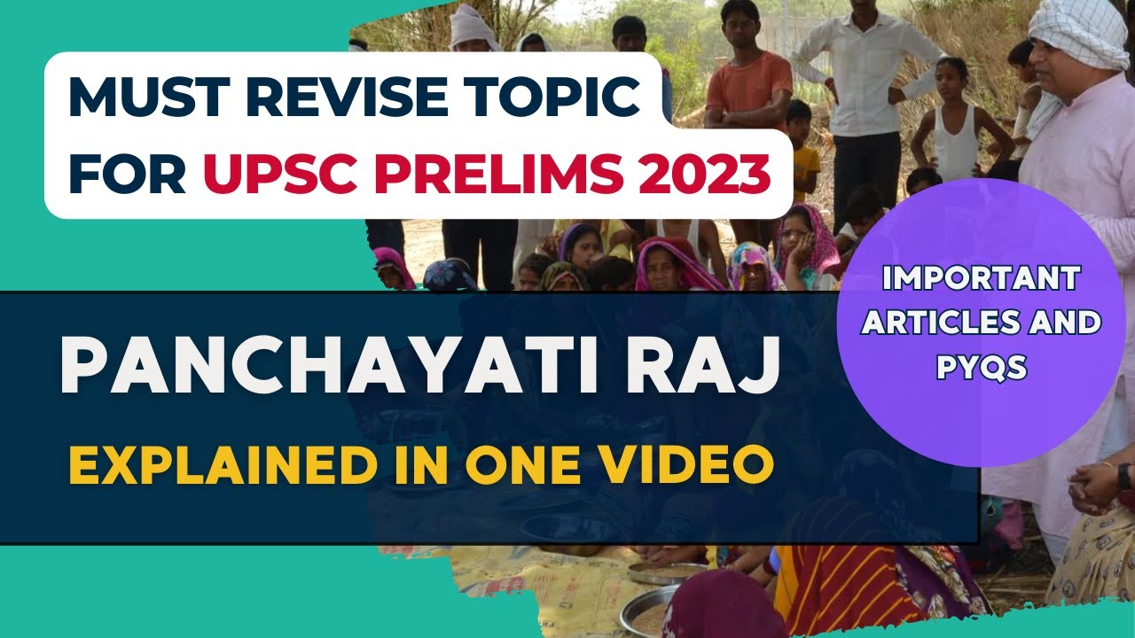 UPSC Prelims 2023 Revision | Panchayati Raj Explained in 1 Video with PYQs | Must Revise Topic