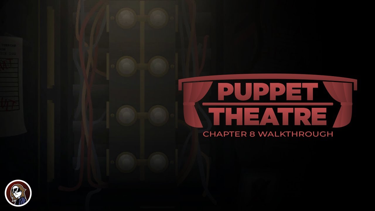 Puppet Theatre | Chapter 8 Walkthrough (FNAF FANGAME)