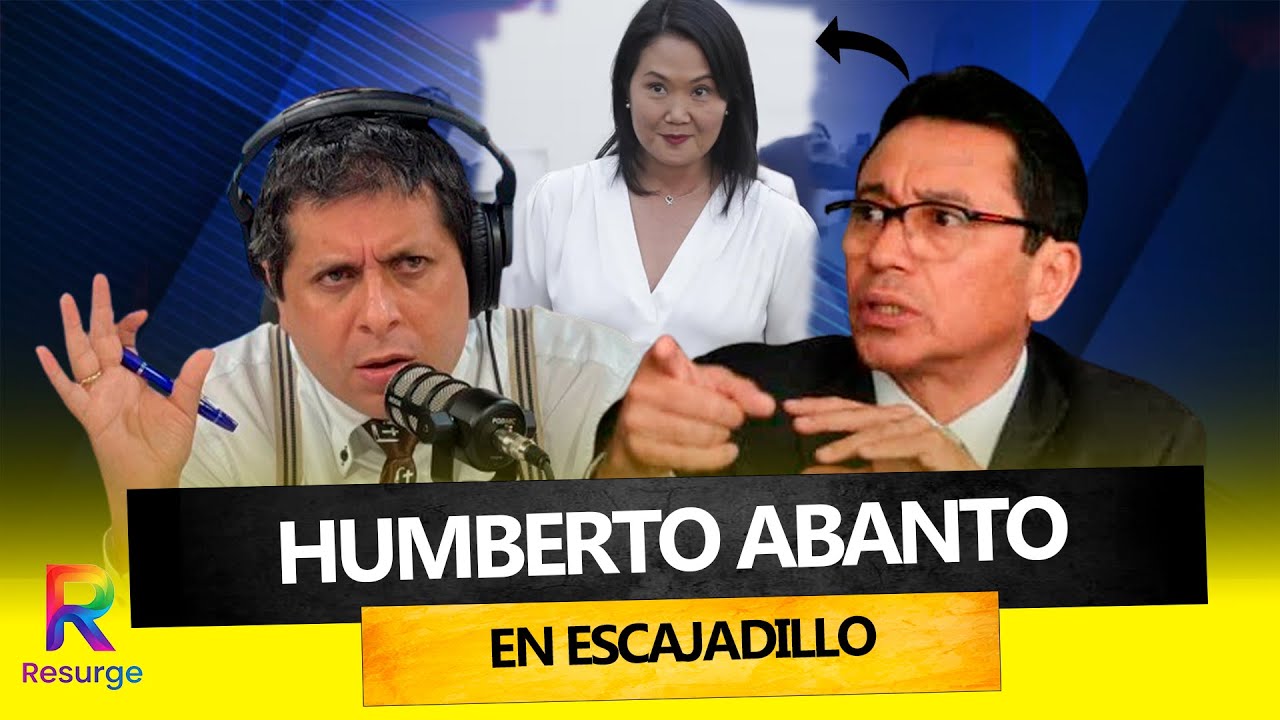 HUMBERTO ABANTO CHANCA A FISCALÍA POR CASO “KEIKO FUJIMORI” Y APUNTA A PORKY, CERRÓN Y WILLIAMS
