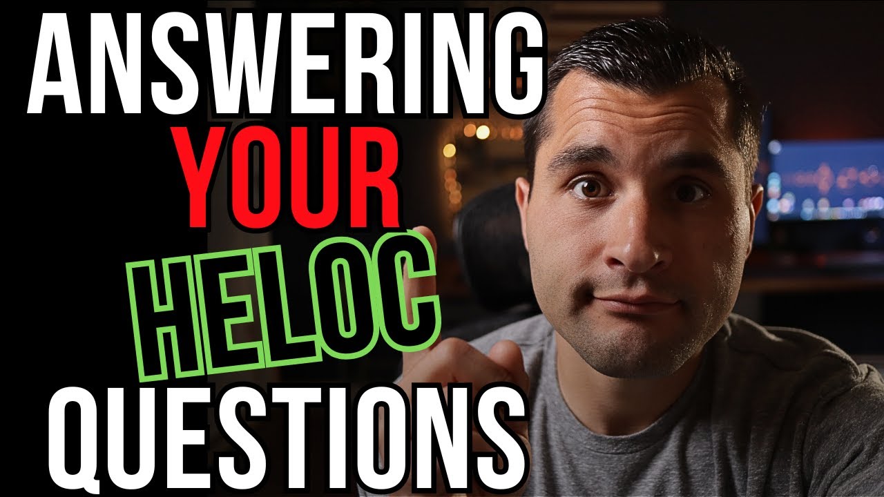 Answering YOUR HELOC Questions - Q&A