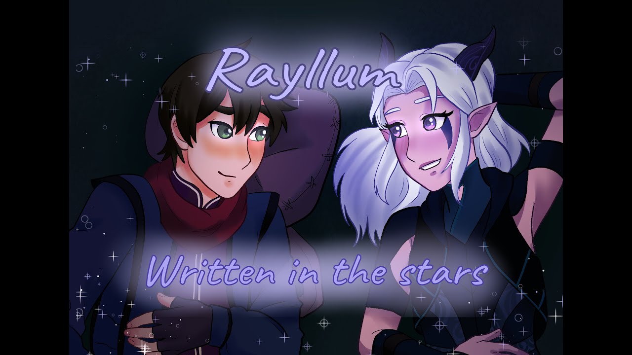 ::Rayllum::Written in the stars Animatic TDP