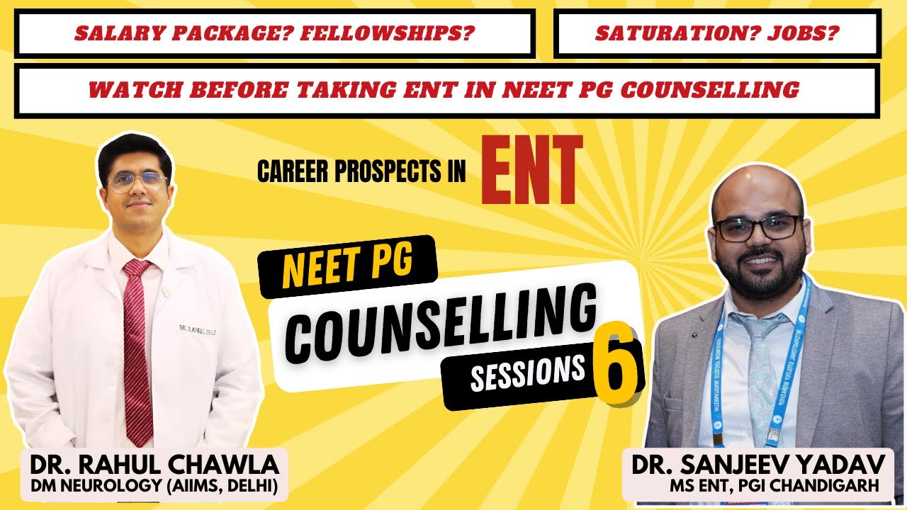 Should you take ENT in 2024? NEET PG Counselling Ep 6|Salary, Fellowship, End branch|Dr Rahul Chawla