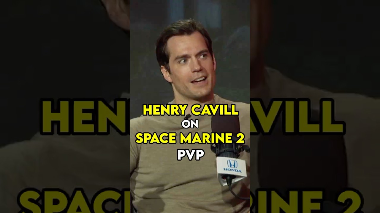 Henry Cavill On SPACE MARINE 2 PvP