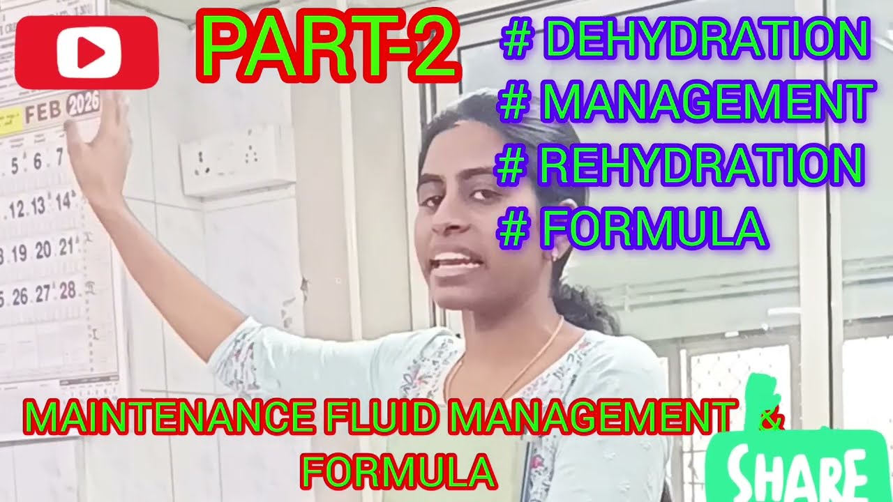 PART-2 DEHYDRATION - FLUID CALCULATION//MANAGEMENT//FORMULA