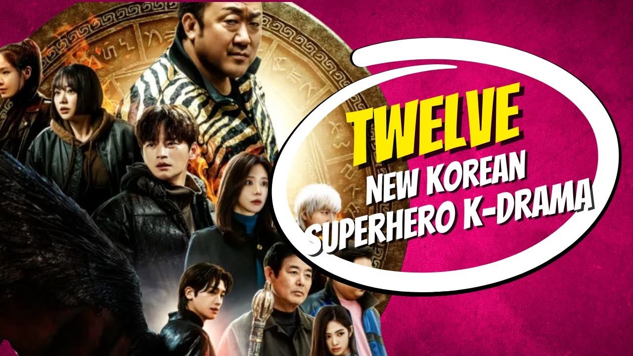 Twelve | New Korean Superhero K-Drama (Disney+ 2025)