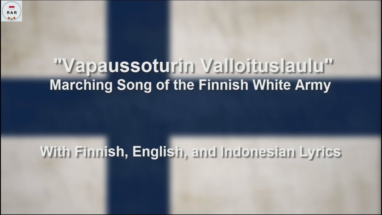 Vapaussoturin Valloituslaulu - Marching Song of the Finnish White Army - With Lyrics