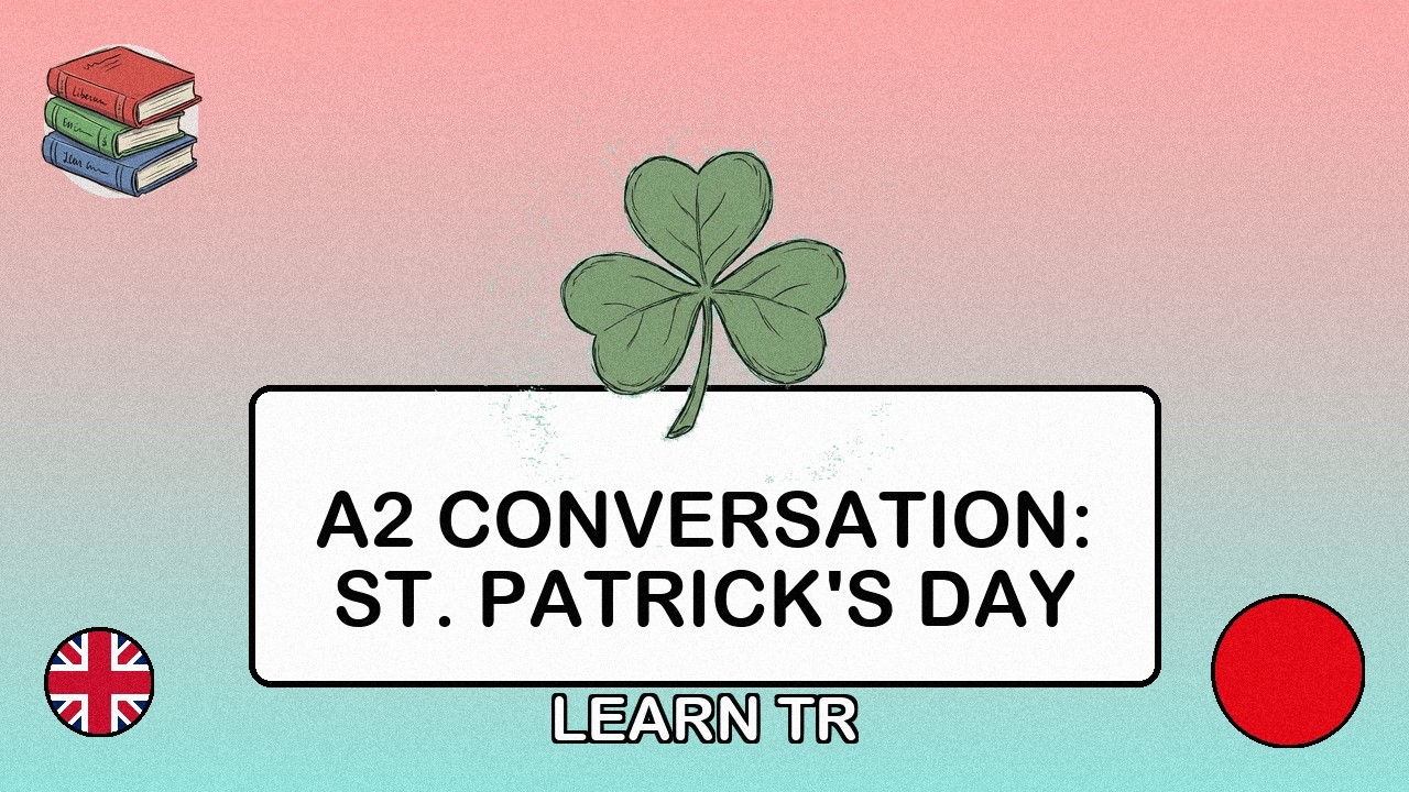 🇬🇧→🇹🇷 Learn Turkish - A2 Conversation: St. Patrick's Day