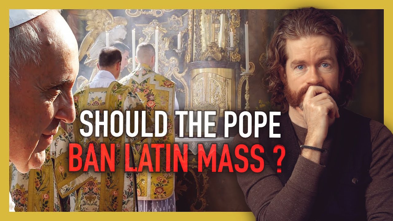 Should The Pope Ban the Latin Mass?