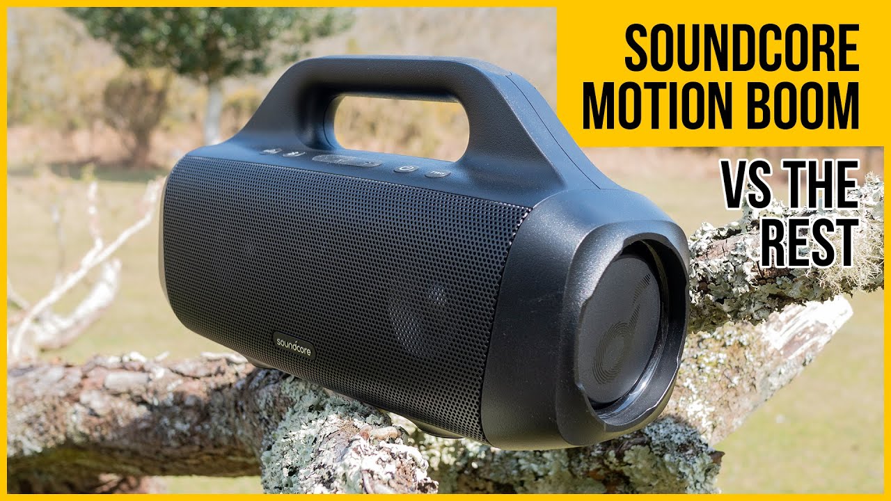 Soundcore Motion Boom review inc sound test vs JBL Xtreme 3, Soundcore Motion+, W-King D8, Minirig 3