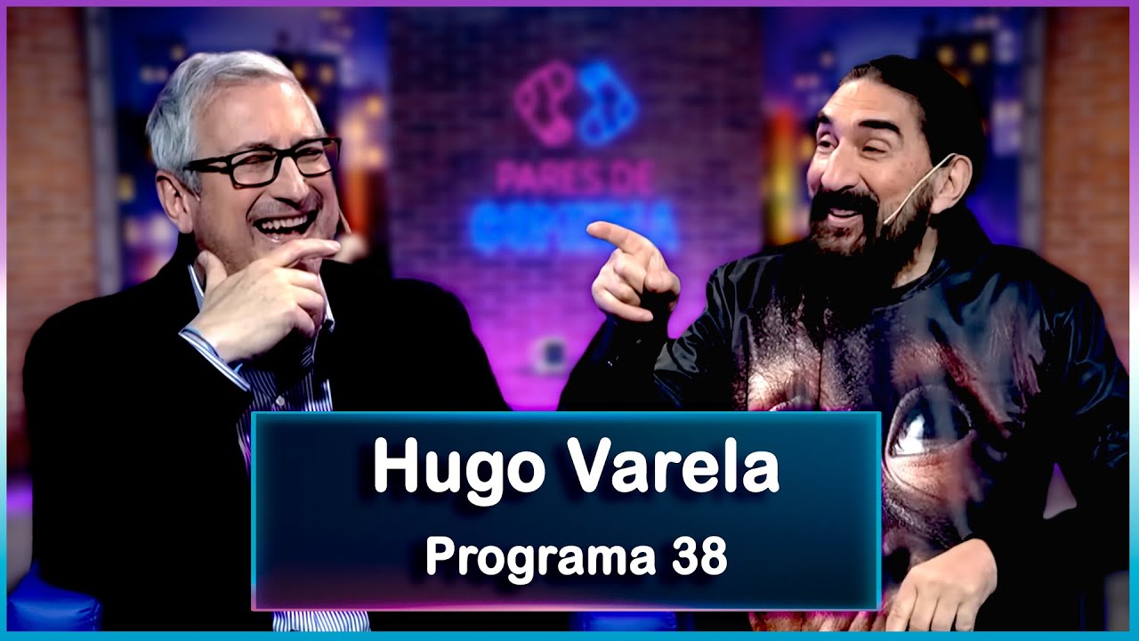 Pares de Comedia | #38 | Hugo Varela