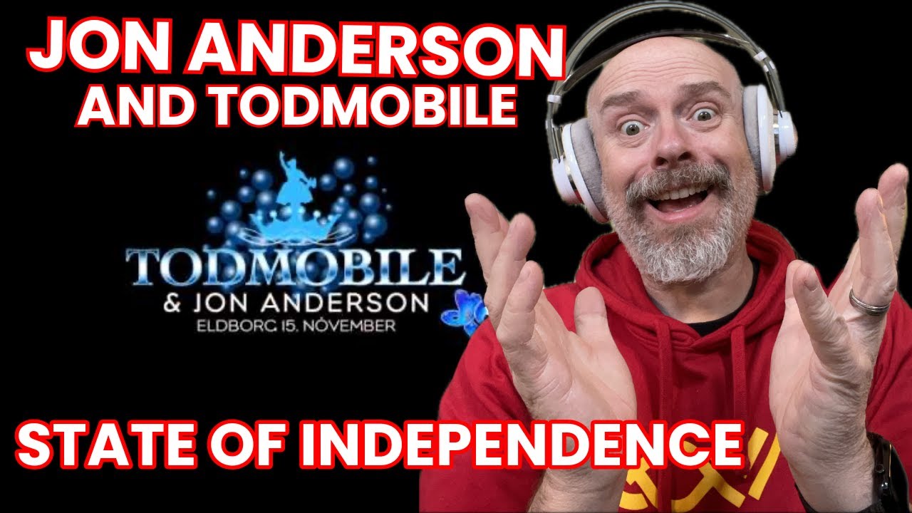 Listening to Jon Anderson & Todmobile: State Of Independence