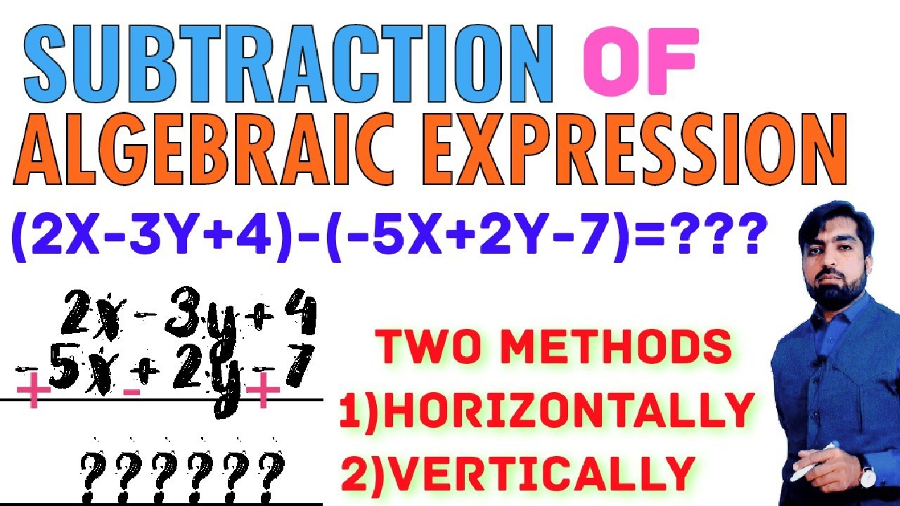 Subraction of Algebraic Expression horizontally and vertically