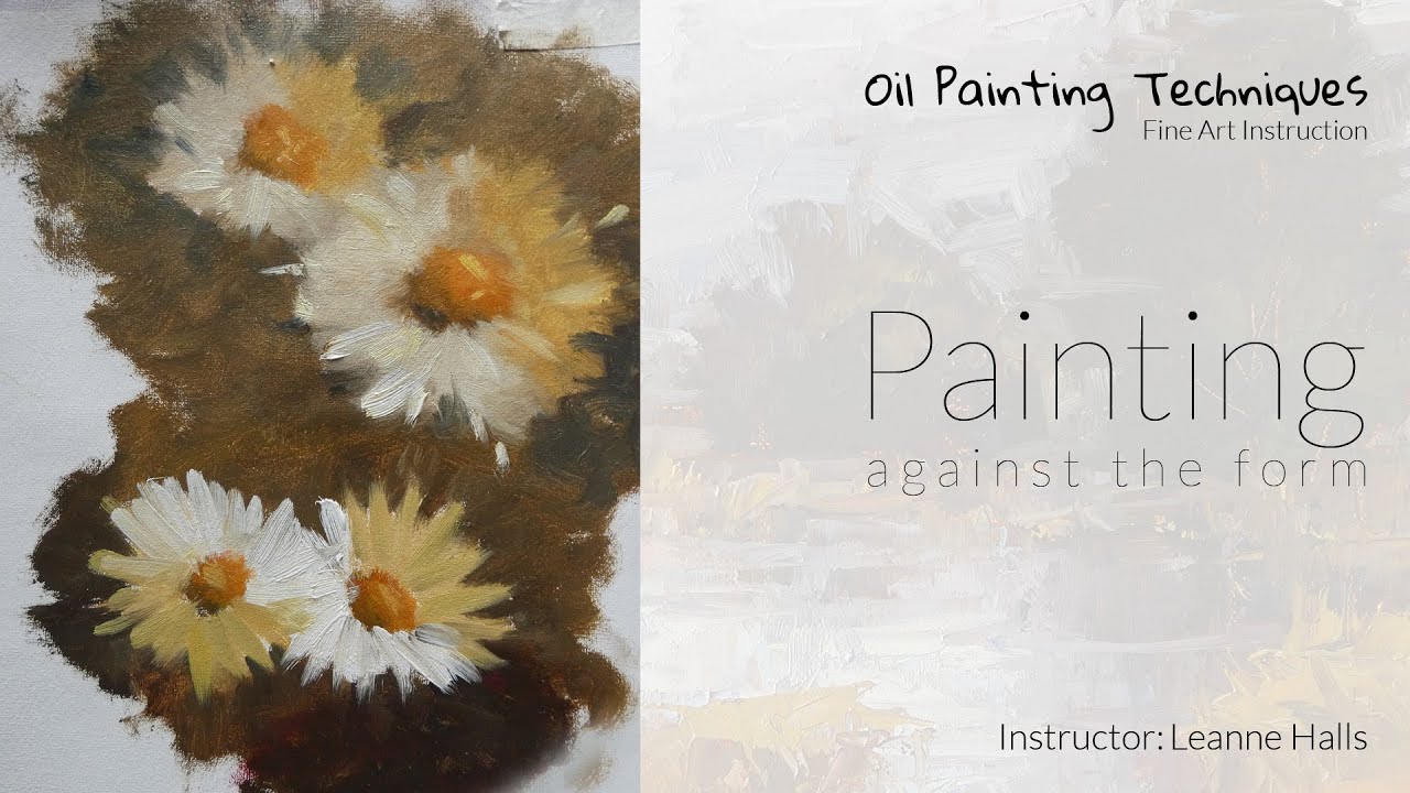 Oil Painting - Painting against the form - 03
